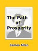Thumbnail Path of Prosperity by James Allen