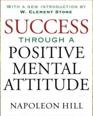 Product picture Success Through a Positive Mental Attitude by Napoleon Hill
