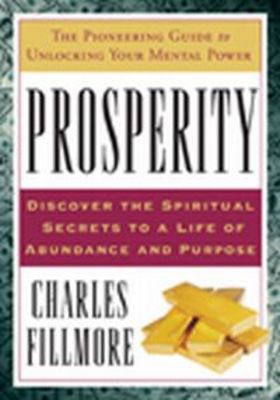 Product picture Charles Fillmore Unity Prosperity Book Collection