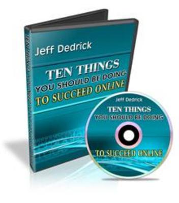 Product picture Jeff Dedricks 10 Things To Succeed Online with MRR