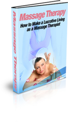 Product picture Start Your Own Business As A Massage Therapist! with MRR