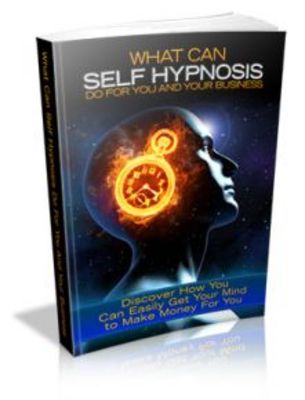 Product picture What Can Self Hypnosis Do For You And Your Business with MRR